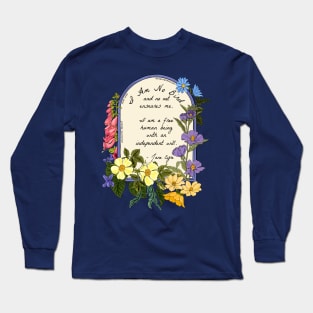 Jane Eyre, I Am No Bird and No Net Ensnares Me Long Sleeve T-Shirt